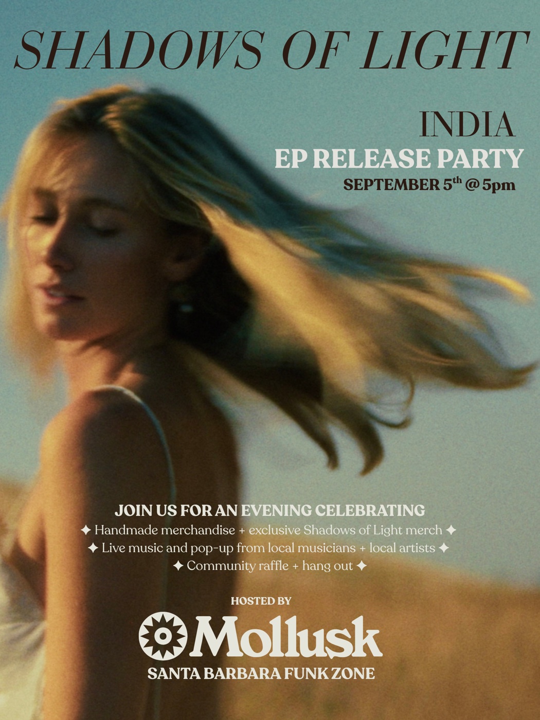 Shadows of Light EP Release Party — INDIA, September 5th at 5pm, hosted by Mollusk in Santa Barbara's Funk Zone